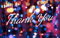 Thank you lettering on LED light Bokeh background