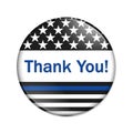 Thank you message on an American thin blue line badge button