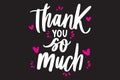 Thank you so much card Hand drawn greetings lettering