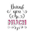 Thank you so much. Vector illustration. Royalty Free Stock Photo