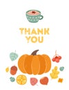 Thank you postcard. Autumn holidays, Thanksgiving day poster. Hot sweet drink and pumpkin vector concept