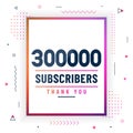 Thank you 300000 subscribers, 300K subscribers celebration modern colorful design Royalty Free Stock Photo