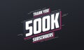 Thank you 500000 subscribers 500k subscribers celebration