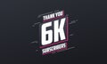 Thank you 6000 subscribers 6k subscribers celebration
