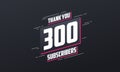 Thank you 300 subscribers 300 subscribers celebration