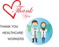 Thank you to all the frontline healthcare heroes Covid-19 or Coronavirus pandemic, grateful quote. Appreciation to doctors, nurses