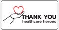 Thank you to all healthcare heroes- doctors, nurses, workers fighting coronavirus gratitude message, Lettering Illustration design