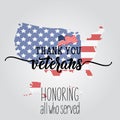 Thank You Veterans. Honoring all who served. lettering. November 11 holiday background. Greeting card.
