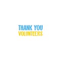 Thank you volunteers text in Ukrainian national color blue and yellow