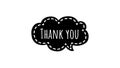 Thank you written in black text and isolated on white background. Thanks sticker or illustration. Hand written,card,poster,card.
