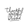 Thankful grateful blessed handwriting phrase Royalty Free Stock Photo