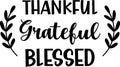 Thankful grateful blessed lettering illustration Royalty Free Stock Photo