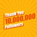 Thanks 10000000 followers, 10M followers celebration modern colorful design Royalty Free Stock Photo