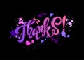 Thanks. Lettering. Rainbow. Blots. Inspirational writing. Postcard. Black background. Vector.