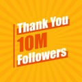 Thanks 10M followers, 10000000 followers celebration modern colorful design Royalty Free Stock Photo