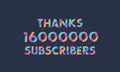 Thanks 16000000 subscribers, 16M subscribers celebration modern colorful design Royalty Free Stock Photo