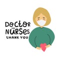 Thanks to the doctors and nurses for the fight against covid-19 coronavirus infection. You are heroes. Vector illustration