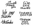 Thanks to the doctors and nurses. Set of handwritten font.