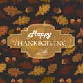 Thanksgiving background with acorns, leaves and the inscription in the middle