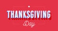 Thanksgiving Day. Greeting card with text Thanksgiving Day