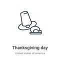 Thanksgiving day outline vector icon. Thin line black thanksgiving day icon, flat vector simple element illustration from editable Royalty Free Stock Photo