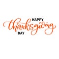 Thanksgiving day vector card with handwritten lettering.