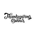 Thanksgiving Dinner brush hand lettering, isolated on white background. Calligraphy vector illustration. Can be used for Royalty Free Stock Photo