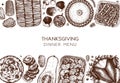 Thanksgiving dinner menu design. With roasted turkey, cooked vegetables, rolled meat, baking cakes and pies sketches. Vintage Royalty Free Stock Photo