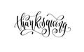 Thanksgiving lettering inscription, calligraphy autumn poster