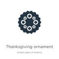 Thanksgiving ornament icon vector. Trendy flat thanksgiving ornament icon from united states of america collection isolated on