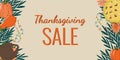 Thanksgiving sale hand drawn cartoon style web banner or seasonal promo offer discount poster for autumnal shopping background Royalty Free Stock Photo