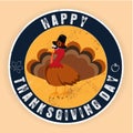 Thanksgiving sticker. Cheerful turkey on a background with inscriptions. For card designs Royalty Free Stock Photo