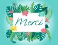 Vector thank you lettering concept tropical in french. Merci lettering. Thank you card. Royalty Free Stock Photo