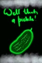 Thats a pickle poster neon illustration