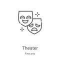 theater icon vector from fine arts collection. Thin line theater outline icon vector illustration. Linear symbol for use on web