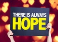There Is Always Hope card with heart bokeh background Royalty Free Stock Photo