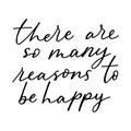 There are so many reasons to be happy lettering card