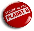 There is No Planet B Red Symbol