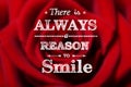 There is always a reason to smile