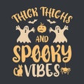 Thick thighs and spooky vibes