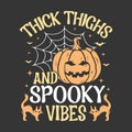 Thick thighs and spooky vibes