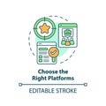 Thin line colorful choose the right platforms icon concept