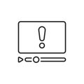 thin line video streaming with failure or error