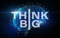 Think big inscription over lightened human brain