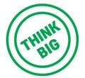 Think big stamp on white Royalty Free Stock Photo