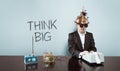 Think big text with vintage businessman at office Royalty Free Stock Photo