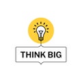 Think big vector illustration with a creative light bulb icon. Dream big, unleash creativity.