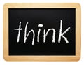 Think - chalkboard with text on white background Royalty Free Stock Photo