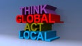 Think global act local on blue