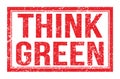 THINK GREEN, words on red rectangle stamp sign